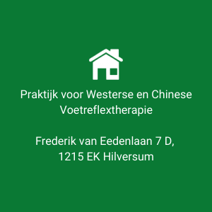 Adresgegevens Voetreflextherapie Hilversum | Praktijk voor Westerse en Chinese Voetreflextherapie